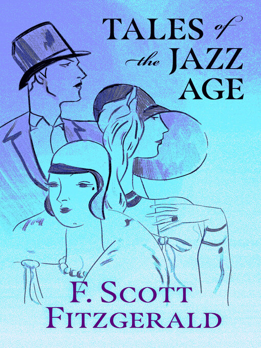 Title details for Tales of the Jazz Age by F. Scott Fitzgerald - Available